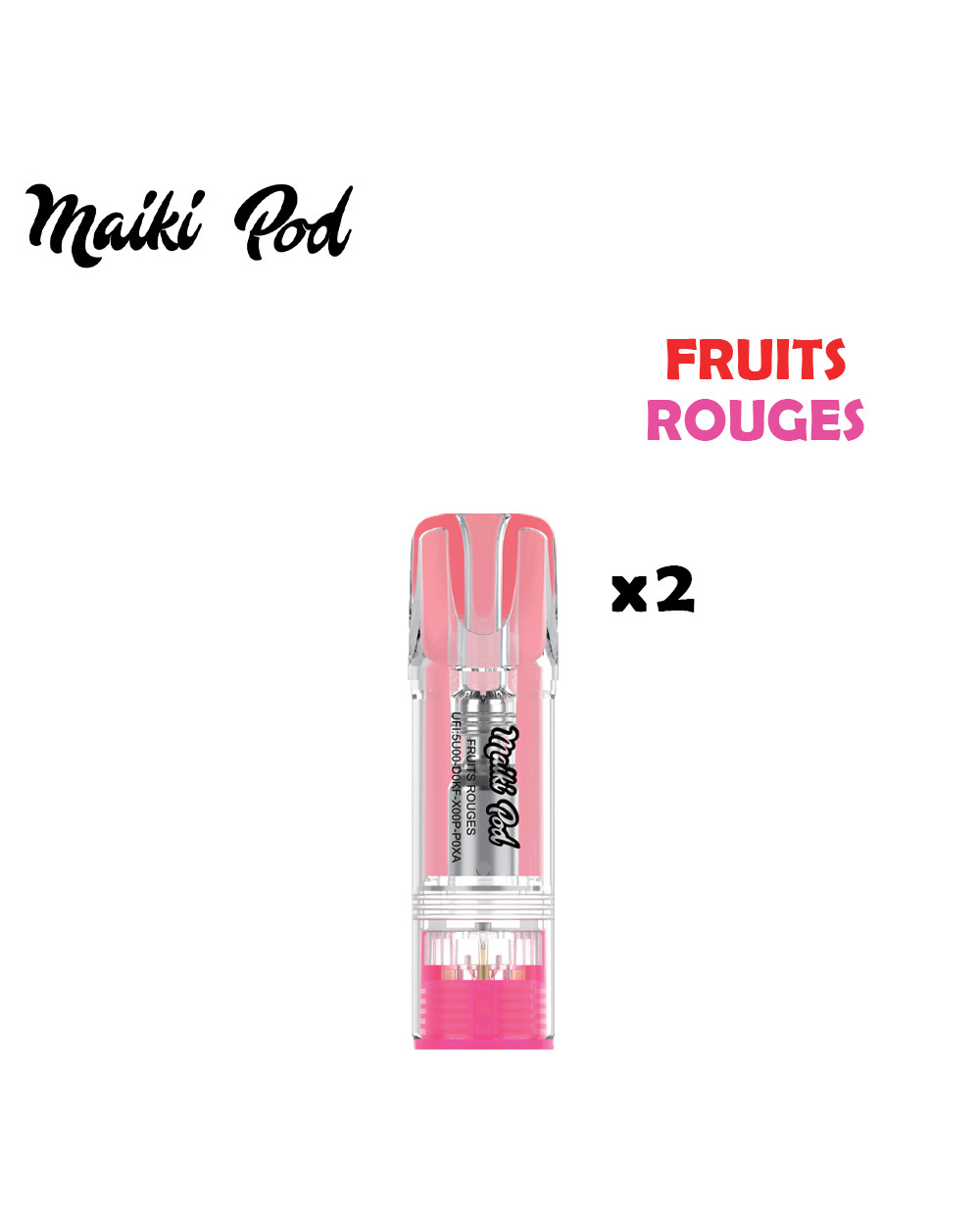 Fruits Rouges - MAIKI POD