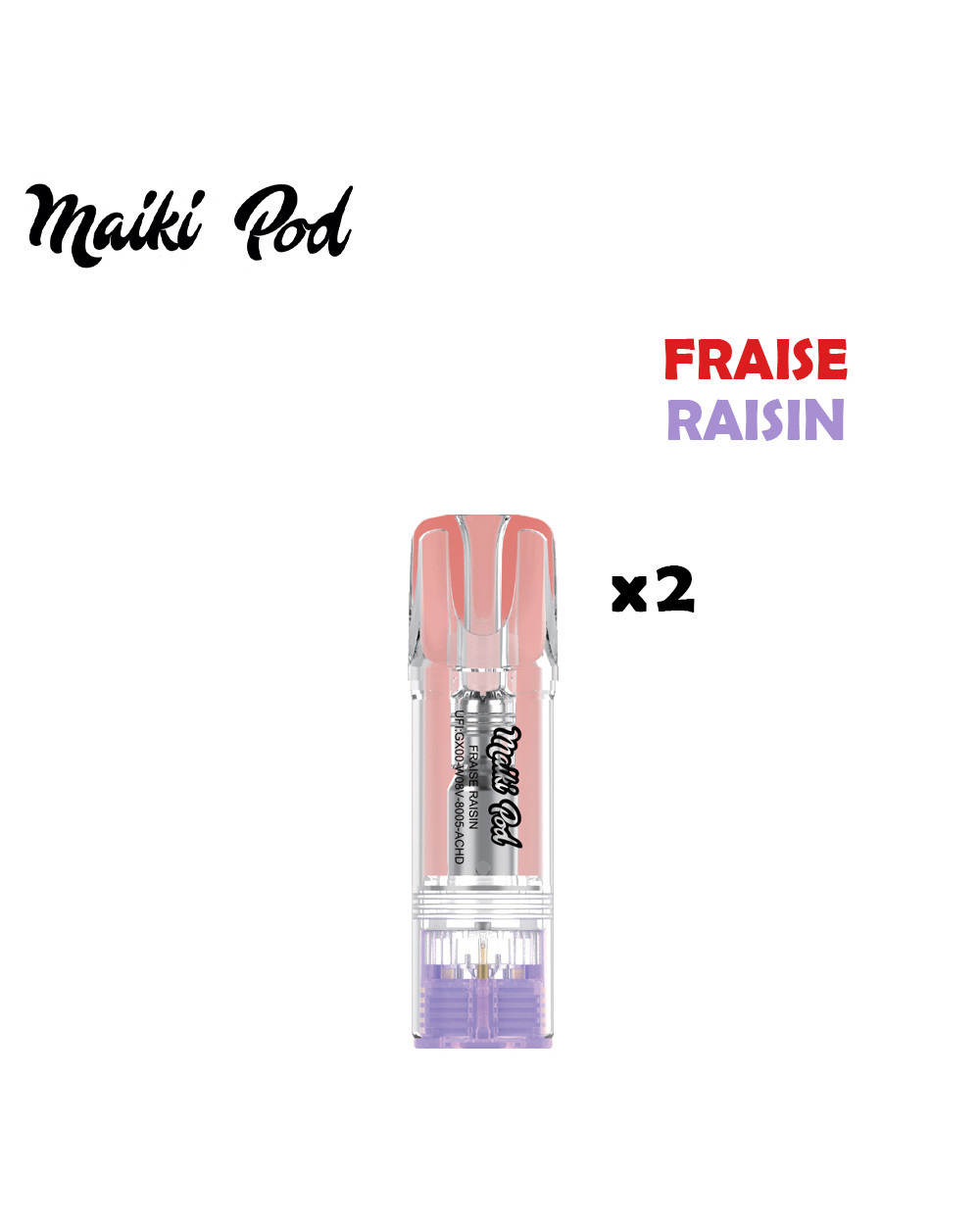 Fraise Raisin - MAIKI POD