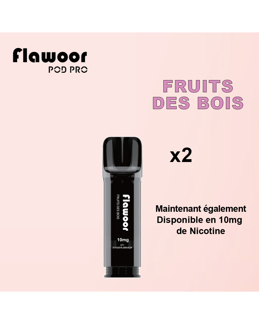 Cartouches Fruits Des Bois / Lot de 2 - FLAWOOR POD PRO