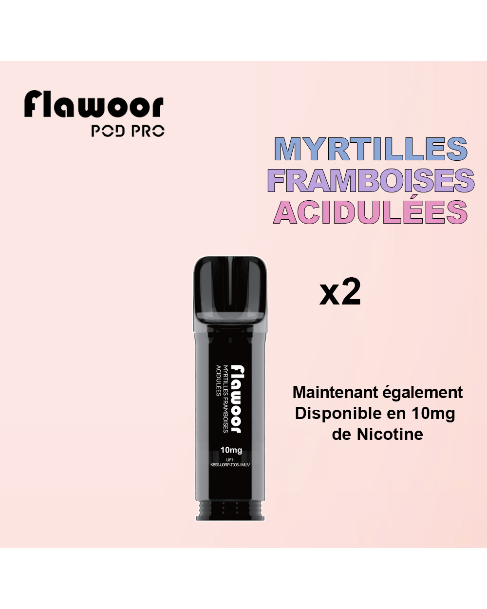 Cartouches Myrtilles Framboises Acidulées / Lot de 2 - FLAWOOR POD PRO